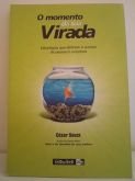 O Momento Da Sua Virada - Frete Grátis