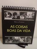 As Coisas Boas Da Vida - Frete Grátis